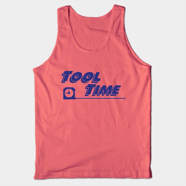 Tool Time - vintage logo Tank Top by BodinStreet